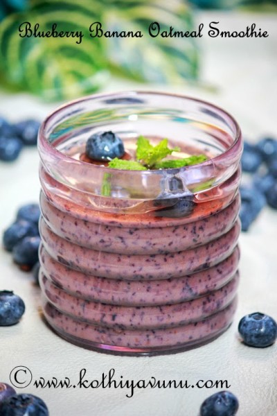 Blueberry Banana Oatmeal Smoothi|kothiyavunu.com