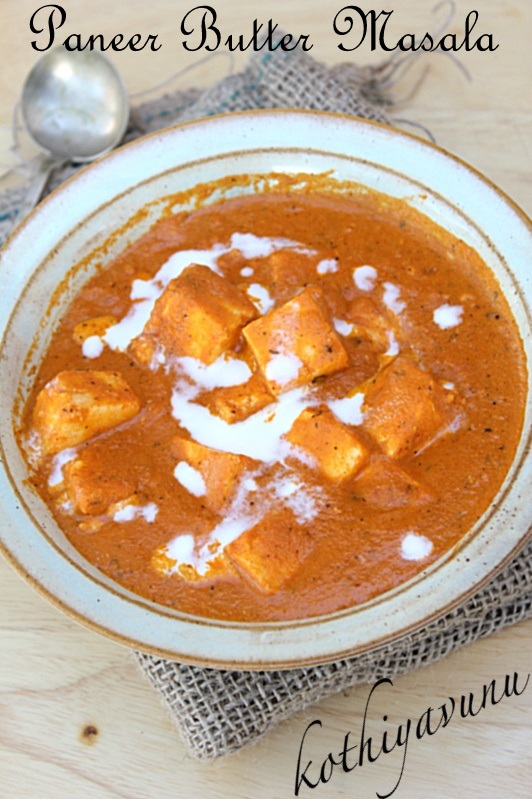 Paneer Butter Masala -Paneer Makhani |kothiyavunu.com