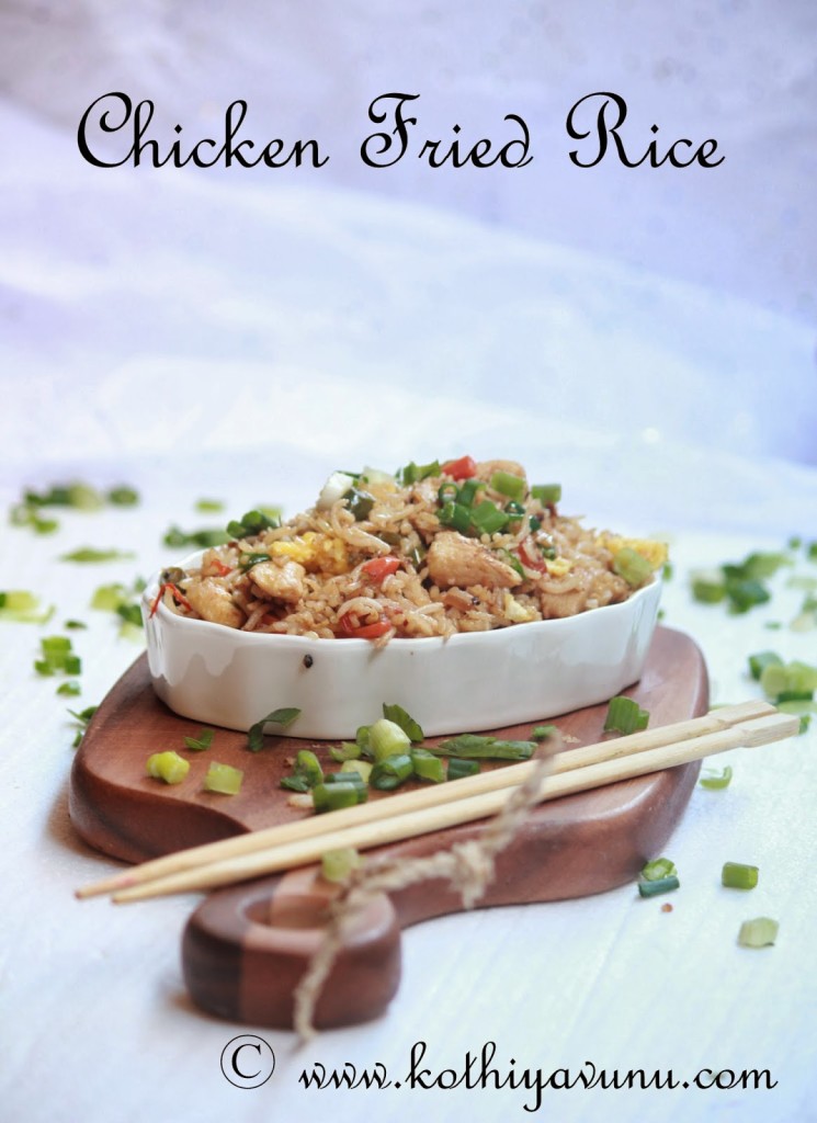 Chicken Fried Rice |kothiyavunu.com