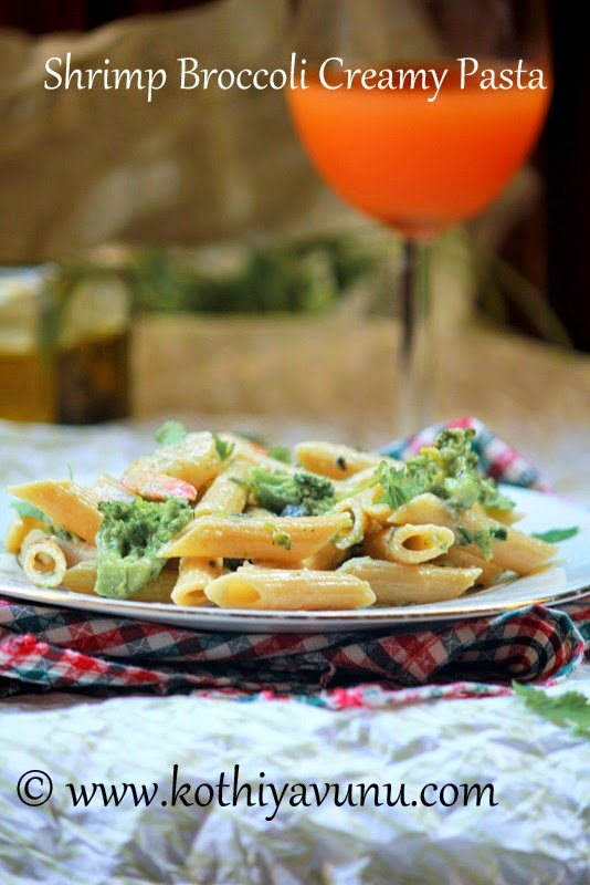 Shrimp Broccoli Creamy Penne Pasta |kothiyavunu.com