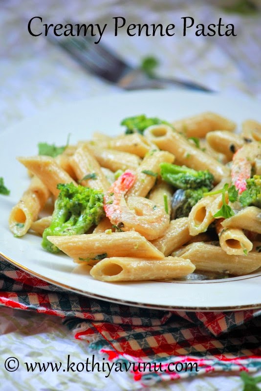 Shrimp Broccoli Creamy Penna Pasta |kothiyavunu.com