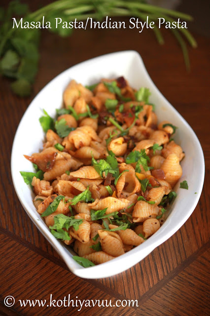 Masala Pasta Recipe - Indian Style Pasta Recipe - Kothiyavunu.com