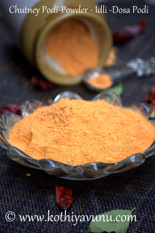 Idli-Dosa Podi -Chutney Powder -Milagai Podi Idli-Dosa Podi -Chutney Powder|kothiyavunu.com