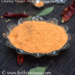 Chutney Powder -Idli-Dosa Podi |kothiyavunu.com