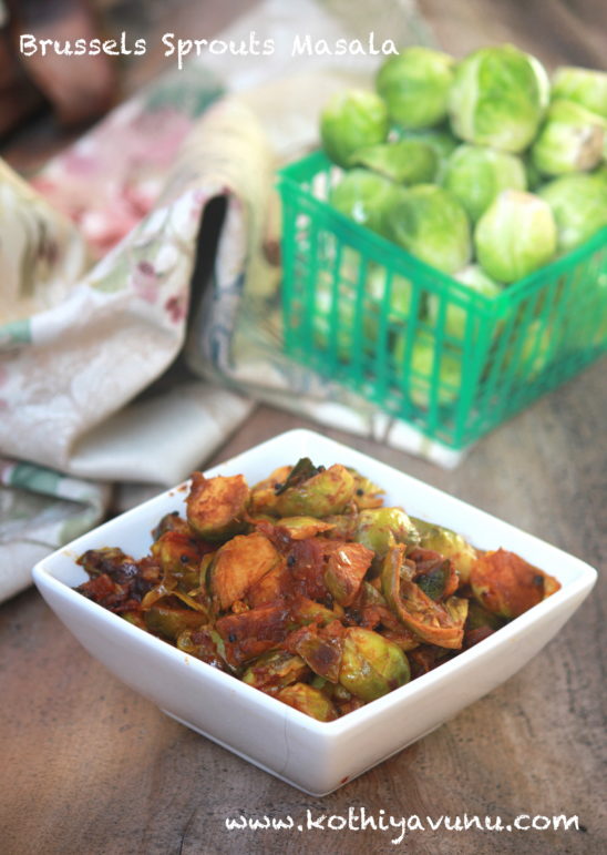 Brussels Sprouts Masala - Kerala Style Brussels Sprouts Masala |kothiyavunu.com